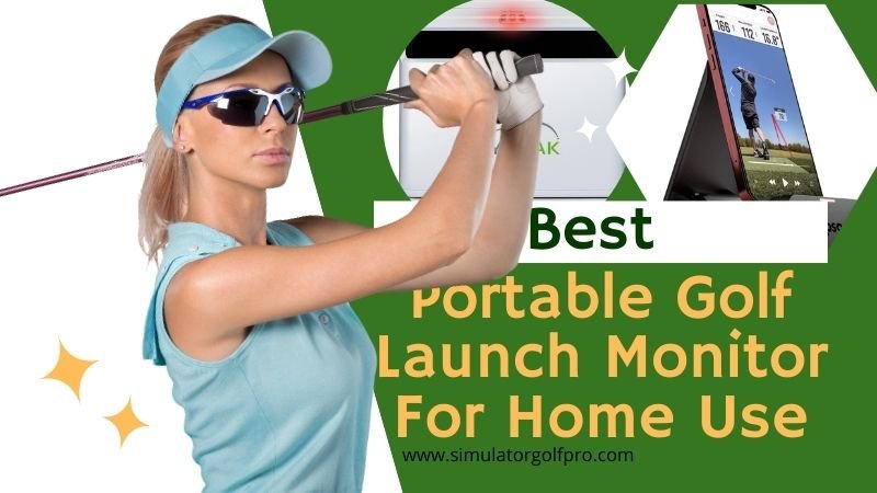 Best Portable Golf Launch Monitor For Home Use