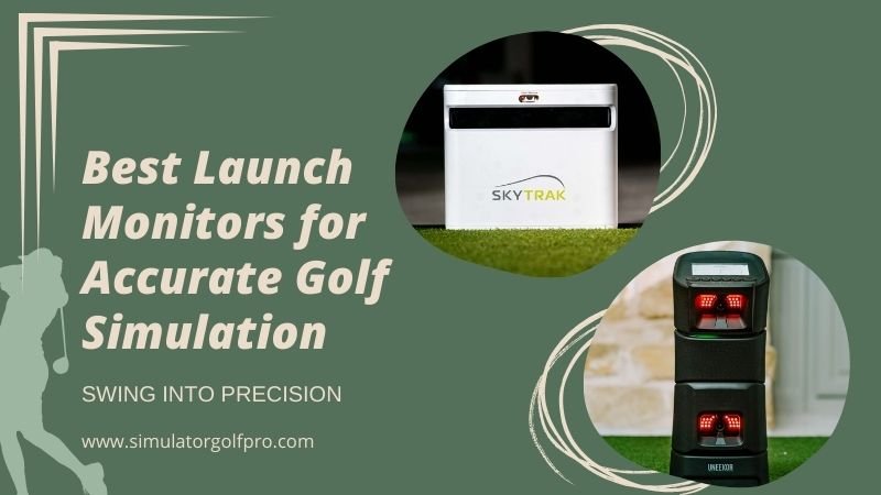 Best Launch Monitors for Accurate Golf Simulation